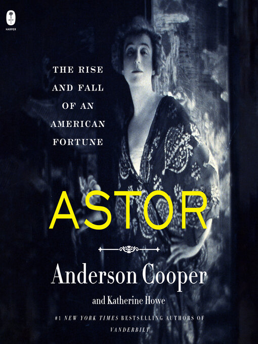 Title details for Astor by Anderson Cooper - Wait list